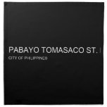 pabayo tomasaco st.  Napkins