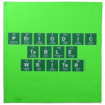 Periodic
 Table
 Writer  Napkins