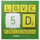 Love
 5D
 Friends  Napkins