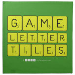 Game
 Letter
 Tiles  Napkins