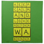 keep
 calm
 and
 love
 Retha
 wa
 Bongz  Napkins