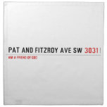 Pat and fitzroy Ave sw  Napkins