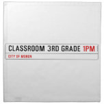 Classroom 3rd grade  Napkins