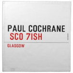 Paul Cochrane   Napkins
