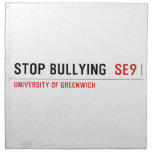 Stop Bullying   Napkins