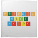 Periodic
 Table
 Writer  Napkins