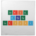 laxie
 drady
 larsony  Napkins