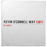 Kevin o'cONNELL WAY  Napkins
