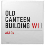 Old  Canteen  building  Napkins