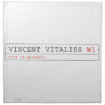 vincent vitaliss  Napkins