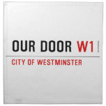 OUR DOOR  Napkins