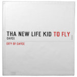 THa new life kid  Napkins