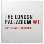 THE LONDON PALLADIUM  Napkins