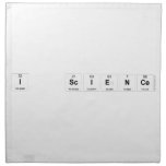 I  Science  Napkins