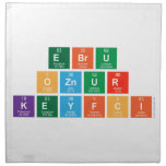 Ebru 
 oznur 
 Keyfci   Napkins