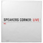 Speakers Corner:  Napkins