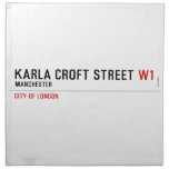 Karla Croft Street  Napkins