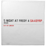5 night at fredy 4  Napkins