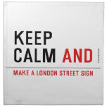 KEEP  CALM  Napkins