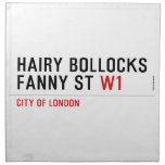 hairy bollocks fanny st  Napkins