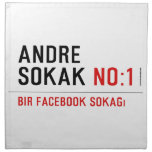 ANDRE SOKAK  Napkins