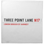 THREE POINT LANE  Napkins