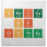 choice
 of
 clothes  Napkins