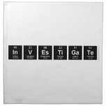 INVESTIGATE  Napkins