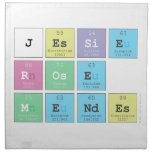 Jessie
 Rose
 Mendes  Napkins