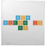 WCHS 
 Science is
 Pro  Napkins