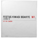 FESTUS KWASI BOAKYE   Napkins