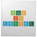 Allan
 is
 Awesome  Napkins