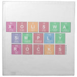 XoLiSwa
 sImPLy 
 rOcKs  Napkins