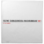 isizwe samaqungeba masibumbane  Napkins