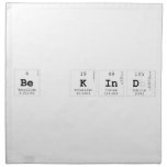 Be Kind  Napkins