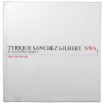tyrique sanchez gilbert   Napkins