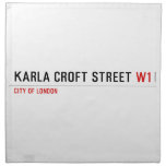 Karla Croft Street  Napkins