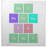 my
 name
 is 
 tamy   Napkins