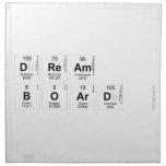dream
 board   Napkins