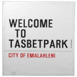 Welcome    to  Tasbetpark  Napkins