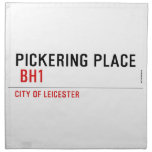 PICKERING PLACE   Napkins