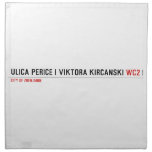 Ulica Perice i Viktora Kirčanski  Napkins
