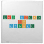 Earth Science 
 is 
 Awesome  Napkins