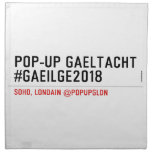 Pop-Up Gaeltacht #Gaeilge2018  Napkins