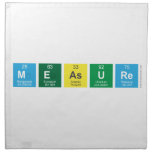 measure  Napkins