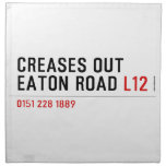 Creases Out Eaton Road  Napkins