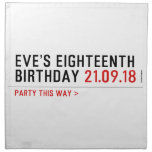 Eve’s Eighteenth  Birthday  Napkins