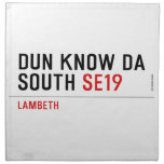 DUN KNOW DA SOUTH  Napkins