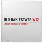 Old Oak estate  Napkins