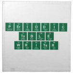Periodic
 Table
 Writer  Napkins